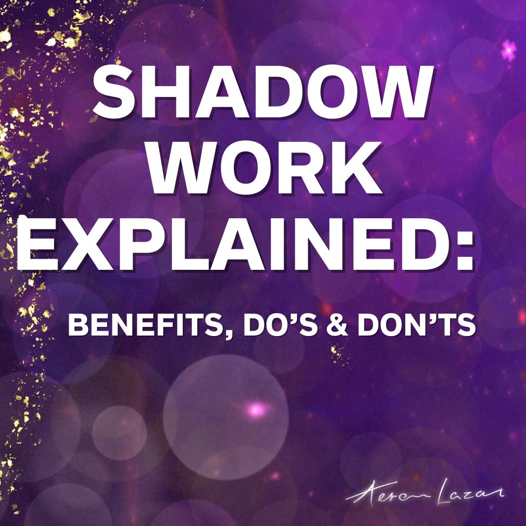 Shadow work explained Benefits, Do's & Dont's Aeron Lazar